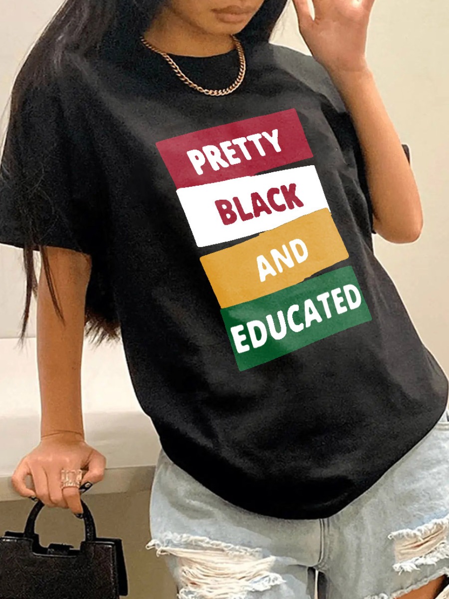 LW Pretty And Educated Letter Print T-shirt