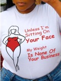 LW Plus Size My Weight is None of Your Business T-shirt